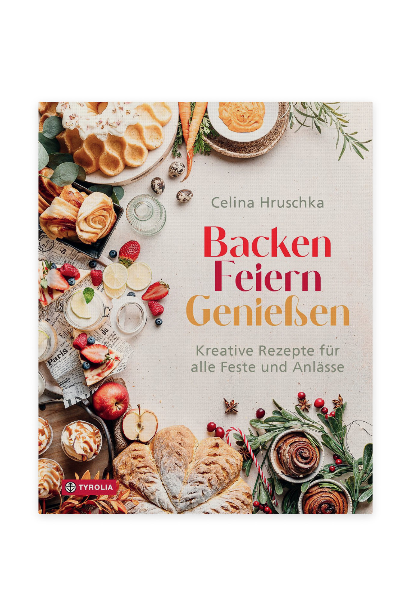 Backen. Feiern. Genießen